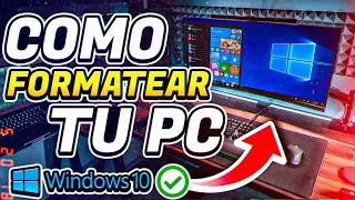 Cómo FORMATEAR tu PC con WINDOWS 10!