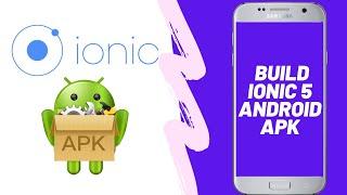 Build Android Signed APK and Unsigned APK with IONIC 5