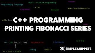 C++ program to Print Fibonacci Series | C++ programming tutorials for beginners