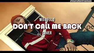 JoeBoy x Mayorkun Don't Call Me Back Cover by Morello Tha Virusman