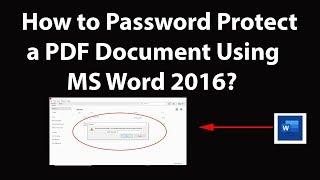 How to Password Protect a PDF Document Using MS Word 2016?