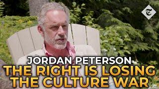 Jordan Peterson - Why the Right is Losing the Culture War