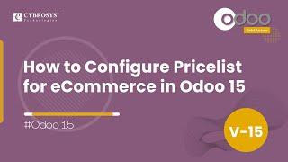 How to Configure Pricelist for eCommerce in Odoo 15 | Odoo 15 Functional Video