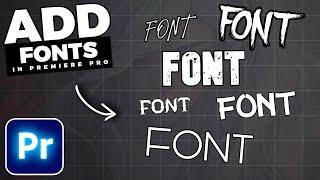 How To ADD FONTS In Premiere Pro