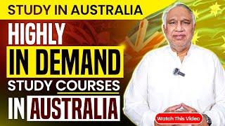 High Demand Courses in Australia for International Students | Best Courses for easy PR in Australia