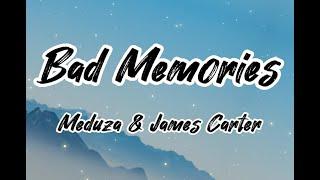 MEDUZA, James Carter - Bad Memories (Lyrics) ft. Elley Duhé, FAST BOY