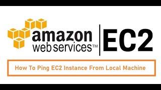 how to ping EC2 machine from local computer