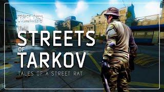 The Streets of Tarkov - Tales of a Street Rat #1