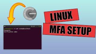 How To Setup MFA for Linux Login (SSH, Console, Sudo)
