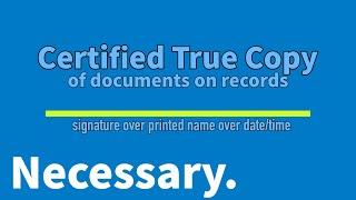 Certified true copy rubber stamp legal basis and importance to photocopied evidence of taxpayers