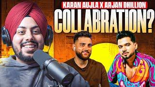 Reaction on Karan Aujla x Arjan Dhillion Meet Up & Collabration Hints !