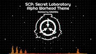 SCP: Secret Laboratory | Alpha Warhead Theme (Remix)