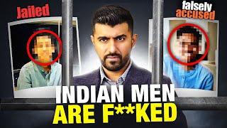 Indian men are F**ked | Indian law is completely against men