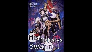 Her Majesty's Swarm Vol. 1 - The Battle of the Aryl River