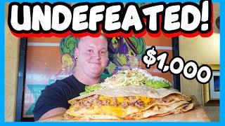 UNDEFEATED $1000 PRIZE QUESADILLA CHALLENGE