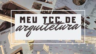 MEU TCC DE ARQUITETURA E URBANISMO! #arquitetura