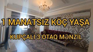 1 MANAT XƏRC YOXDURTAM ƏŞYALI KUPÇALI 3 OTAQLI MƏNZİL                           #mulkevalqısatqısı