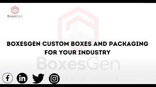 BoxesGen is the Best Packaging Boxes Company in USA |Custom Packaging Boxes | Custom Boxes With Logo