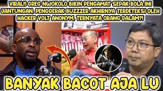 VIRAL‼️Greg bikin pengamat ini jantugan, hecker volt anonym bongkar dalang buzer, ada orang dalam?!