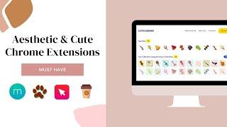 4 CUTE & AESTHETIC CHROME EXTENSIONS (MUST HAVE)