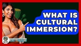 What Is Cultural Immersion? - South America Travel Pros