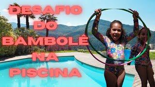 Desafio do bambolê - na piscina