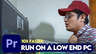 How To Run Premiere Pro On Low-End PC | Run Adobe Premiere Pro In 4GB RAM | Hindi | 2020 | Tutorial