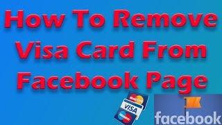 How To Remove Visa Card From Facebook Page - Tip Facebook