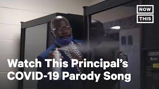 School Principal Records COVID-19 Parody of ‘Can’t Touch This’ | NowThis