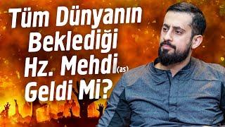 Tüm Dünyanın Beklediği Hz. Mehdi (as) Geldi Mi? @Mehmedyildiz