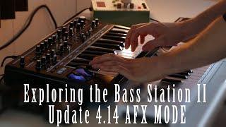 Exploration of the Insane Bass Station AFX MODE ! Update 4.14