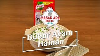 Resep Bubur Ayam Hainan