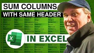 Excel Column Wizardry: Combine Columns with the Same Header - Episode 2362