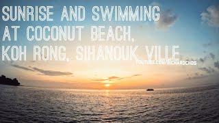 Sunrise and Swimming at Coconut Beach, Koh Rong