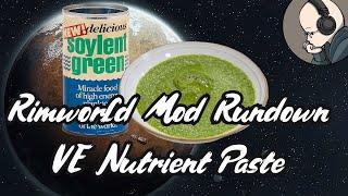 Rimworld Mod Rundown - Vanilla Nutrient Paste Expanded