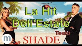 Shade - La Hit Dell'Estate (Testo e Musica)