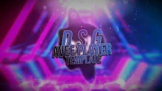 DSG Template Avee Player | Free Download - By Dhan Project