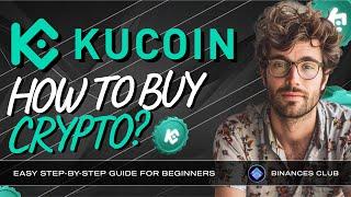 How to Buy Crypto on KuCoin | Easy Step-by-Step Guide 2024