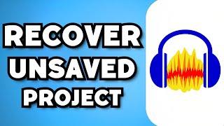 How To Recover Unsaved Audacity Project (2024 Guide)