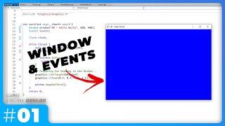 Game Engine from SCRATCH: Window and Events! | C++ Engine Devlog #01