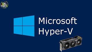 GAMING on Hyper-V. GPU Passthrough TUTORIAL.