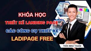 Làm Quen Các Công Cụ Ladipage-Nền Tảng Thiết Kế Landing Page Miễn Phí