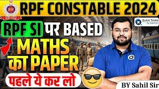 RPF Constable 2024| Maths Paper Based on RPF SI Exam 2024| RPF Constable Maths | by Sahil sir