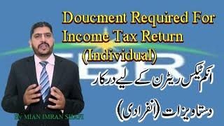 Documents Required for Income Tax Returns (Individual) #MianImranShafi