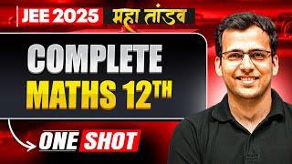 Complete Class 12th MATHS in 1 Shot | All Concepts & PYQs | JEE 2025