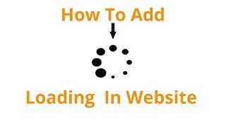 How To Add loading Gif To website | Preloader Html Css and JavaScript