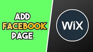 How to Add Facebook Page to Wix Website (2021)