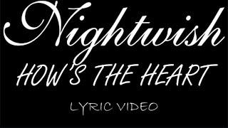 Nightwish - How’s The Heart - 2020 - Lyric Video