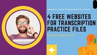 Improve Your Transcription Skills: 4 Websites for Free Practice Test Files