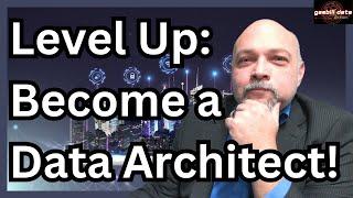 How to Become a Data Architect (the Ultimate Guide)